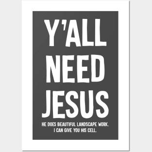 Y'all Need Jesus Posters and Art